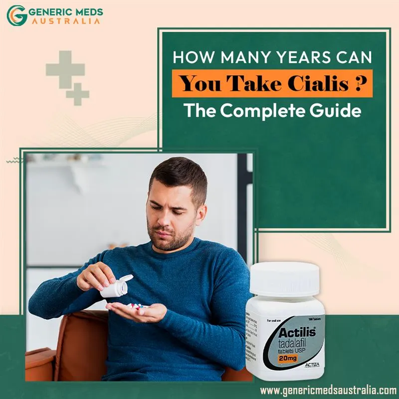 How Many Years Can You Take Cialis - The Complete Guide