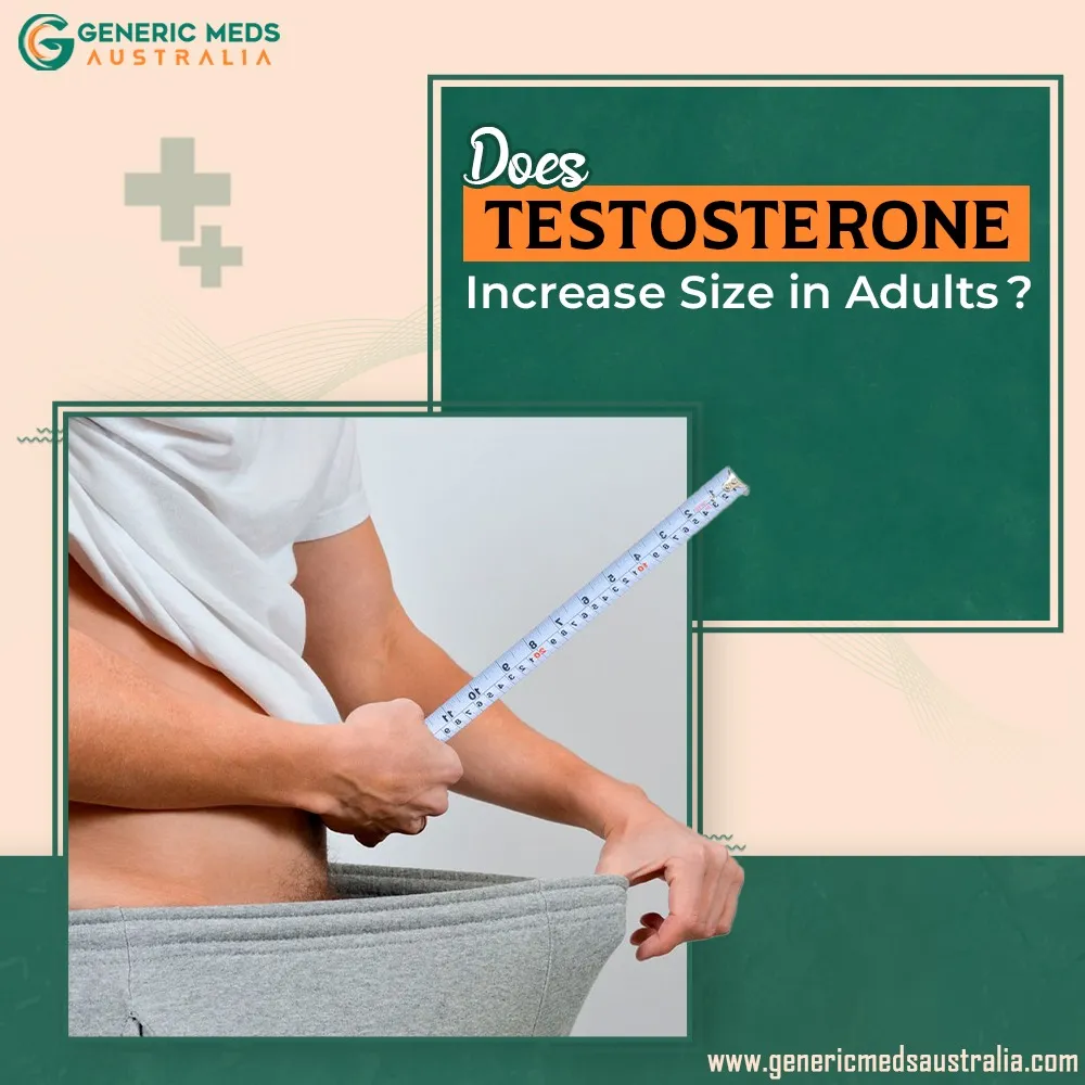 Does Testosterone Increase Size in Adults?