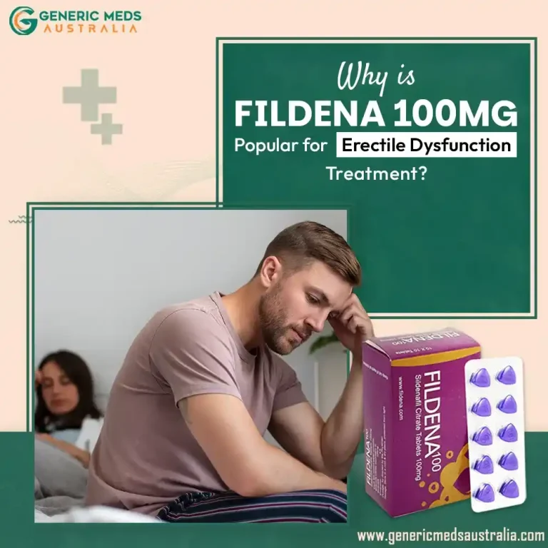 Why Is Fildena 100 mg Popular for Erectile Dysfunction Treatment?